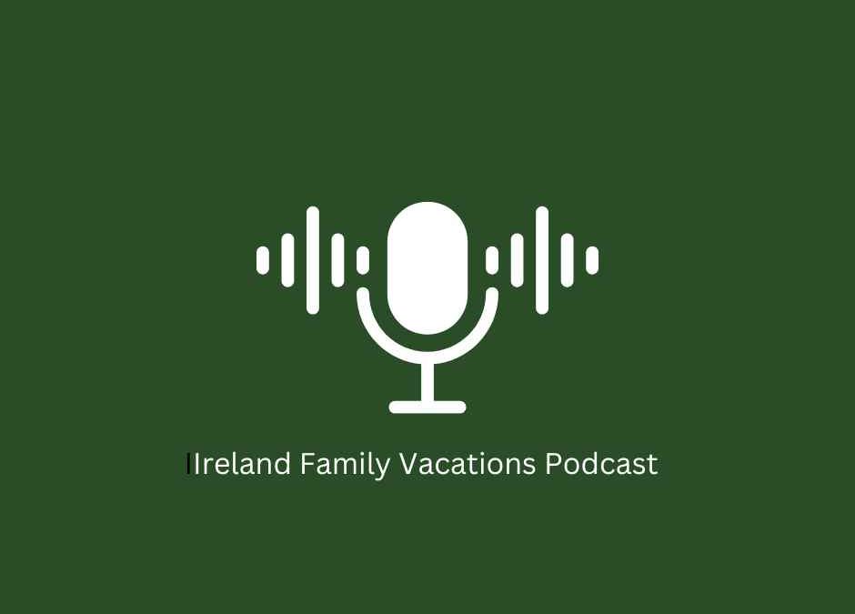 Belleek Pottery Visitor Centre features on Ireland Family Vacations Podcast 